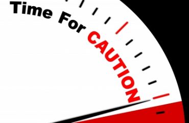 Time for Caution!